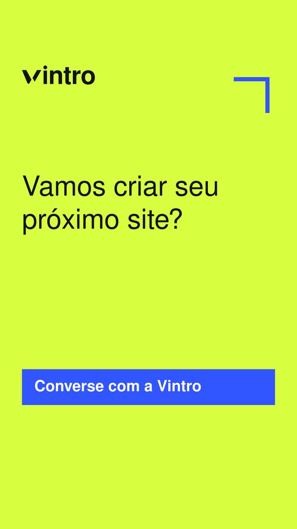 Arte de story da Vintro em fundo lima com a pergunta Vamos criar seu próximo site.